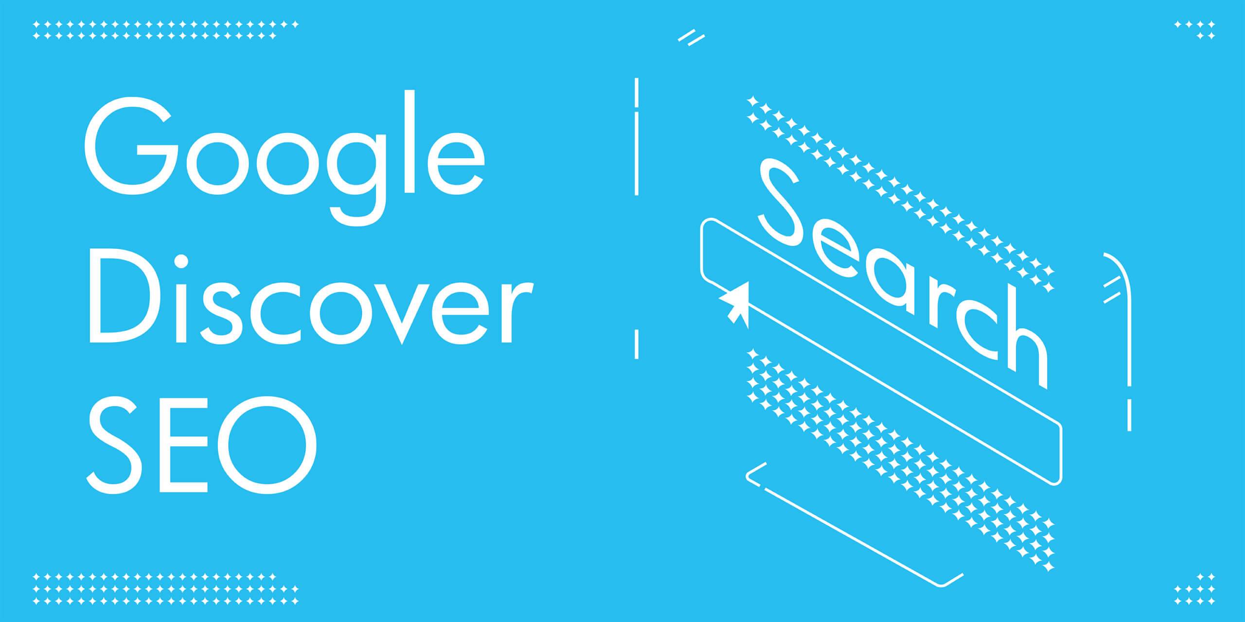 Google-Discover-SEO-How-to-Optimize-Your-Website-for-Google's-Mobile -Content-Feed-Banner