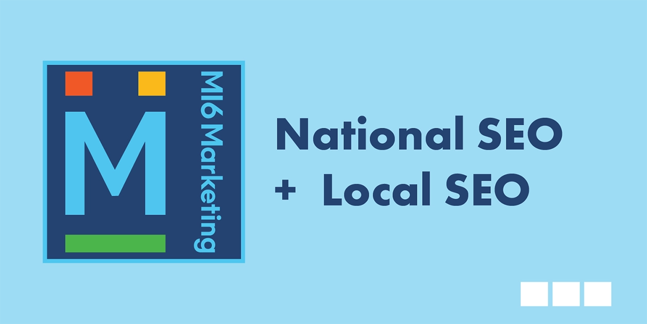 National SEO + Local SEO